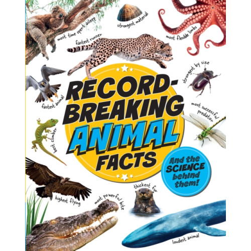 Hachette Children's Group Record-Breaking: Animal Facts (inbunden, eng)