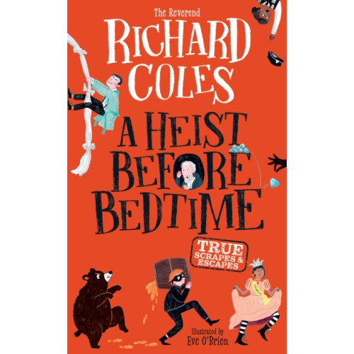 Hachette Children's Group A Heist Before Bedtime (inbunden, eng)