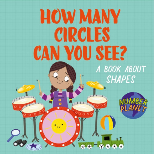 Hachette Children's Group Number Planet: How Many Circles Can You See? (inbunden, eng)
