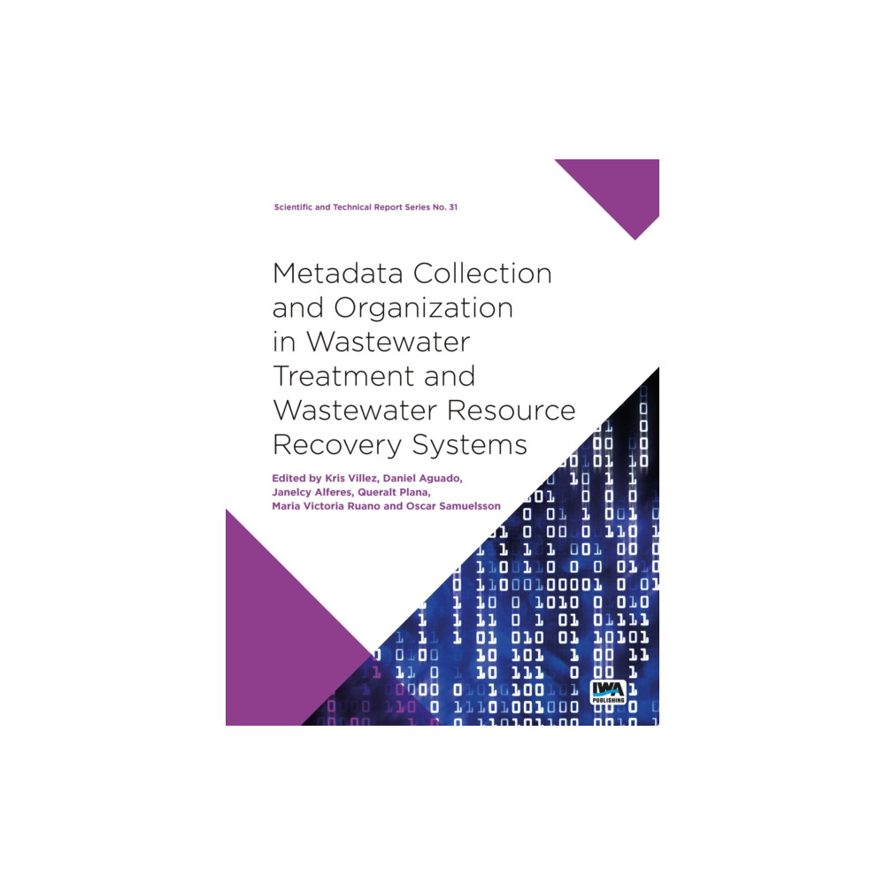 Produktbild för Metadata Collection and Organization in Wastewater Treatment and Wastewater Resource Recovery Systems (häftad, eng)