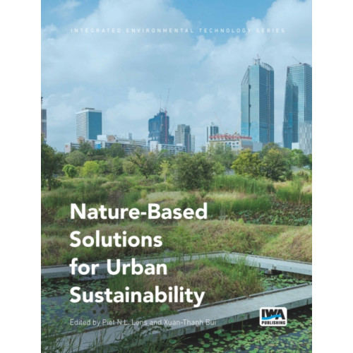 IWA Publishing Nature-Based Solutions for Urban Sustainability (häftad, eng)