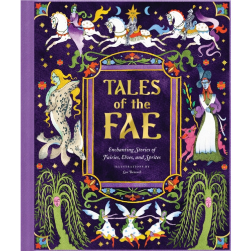 Chronicle Books Tales of the Fae (inbunden, eng)