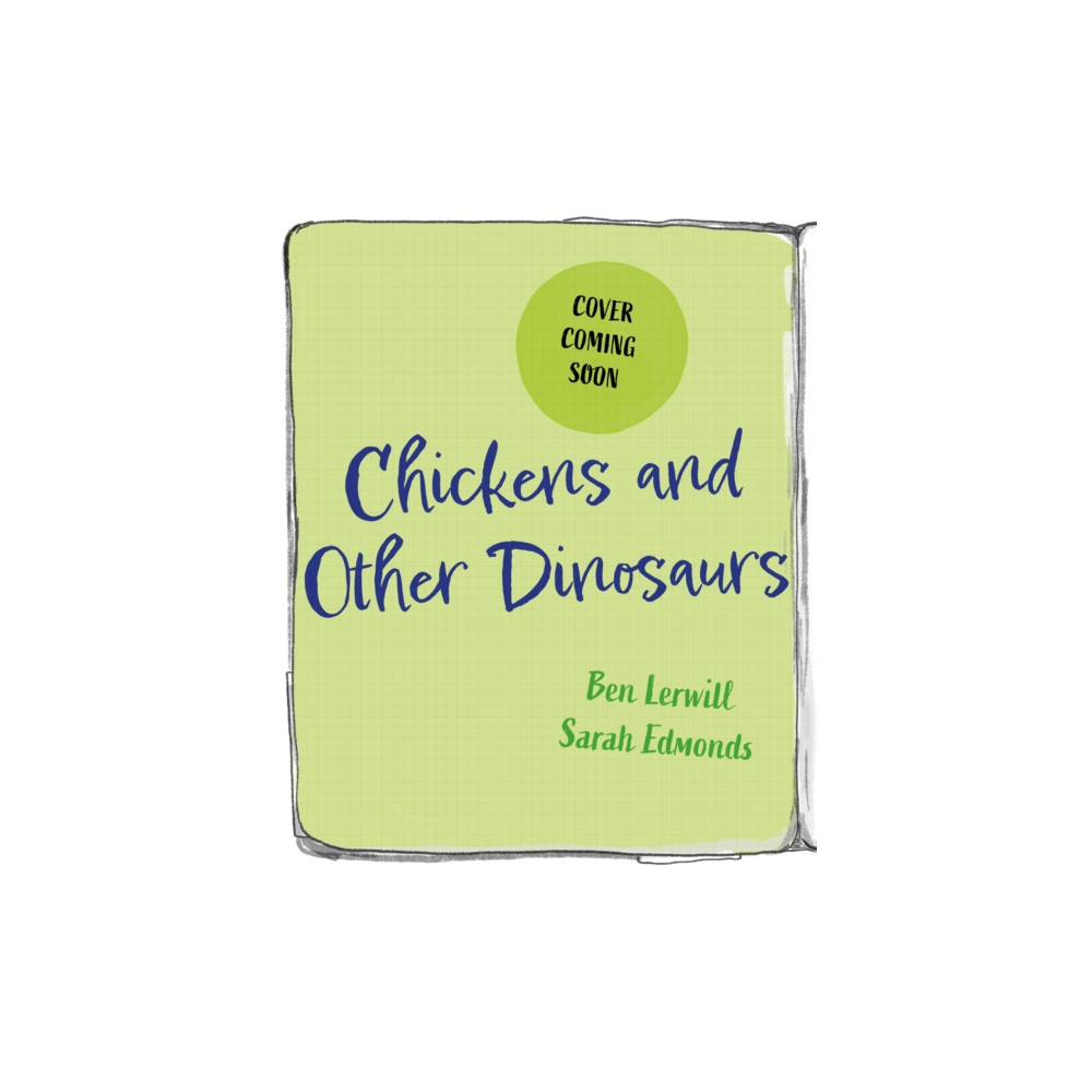 Produktbild för Chickens and Other Dinosaurs (inbunden, eng)