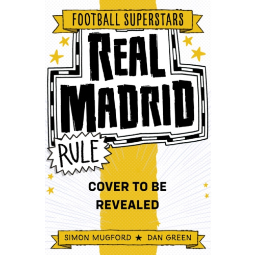 Hachette Children's Group Football Superstars: Real Madrid Rule (häftad, eng)