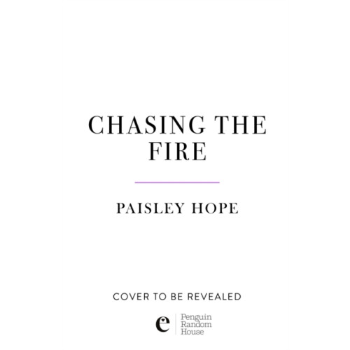 Cornerstone Chasing the Fire (häftad, eng)
