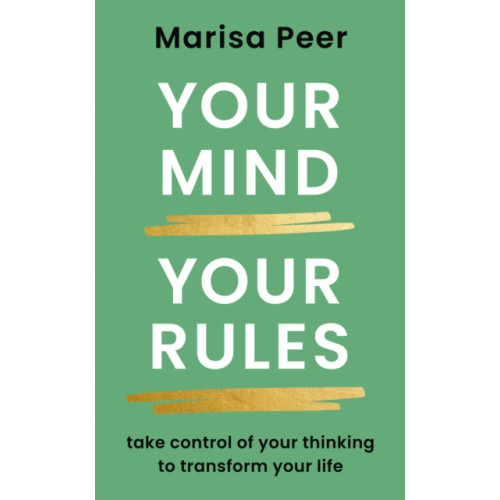 Ebury Publishing Your Mind, Your Rules (inbunden, eng)