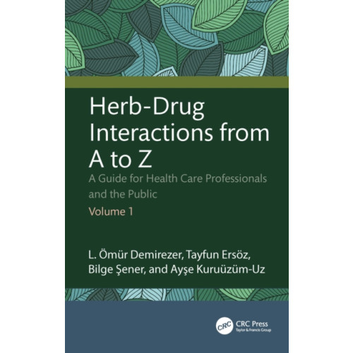 Taylor & francis ltd Herb-Drug Interactions from A to Z (häftad, eng)