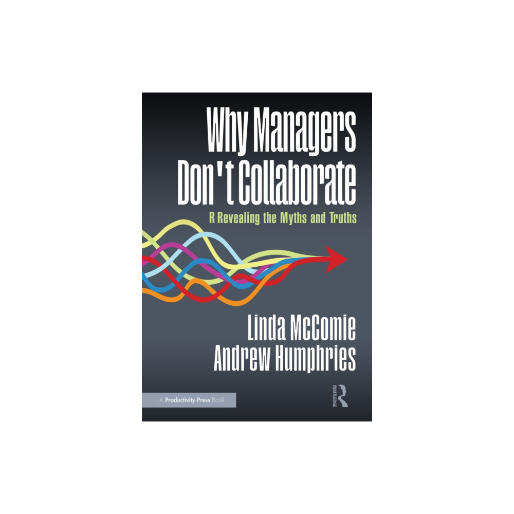 Produktbild för Why Managers Don't Collaborate (häftad, eng)