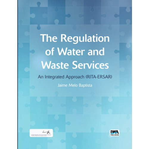 IWA Publishing The Regulation of Water and Waste Services (häftad, eng)