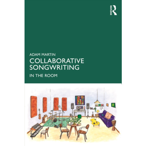 Taylor & francis ltd Collaborative Songwriting (häftad, eng)