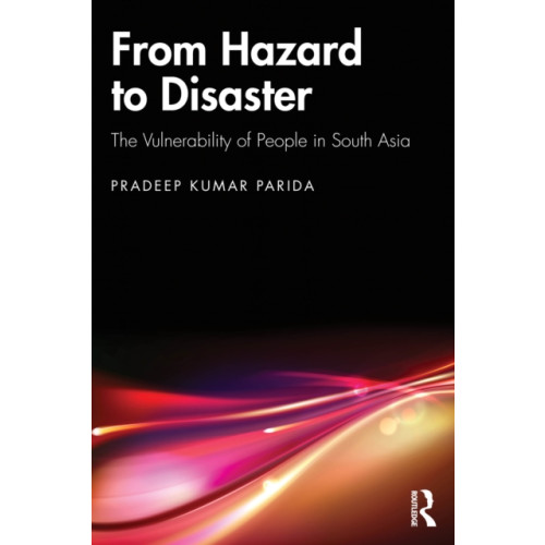 Taylor & francis ltd From Hazard to Disaster (häftad, eng)