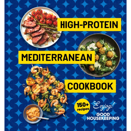 Hearst Home Books High-Protein Mediterranean Cookbook (inbunden, eng)