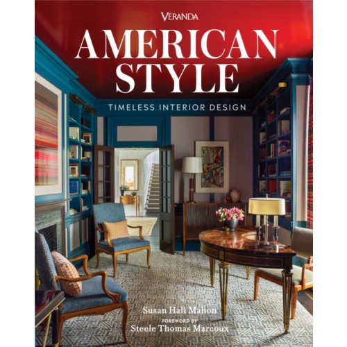 Hearst Home Books Veranda American Style (inbunden, eng)