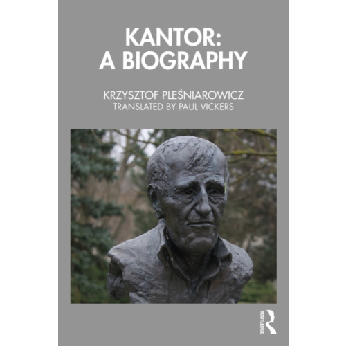 Taylor & francis ltd Kantor: A Biography (häftad, eng)