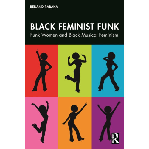 Taylor & francis ltd Black Feminist Funk (häftad, eng)