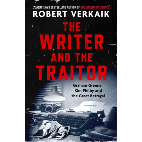 Headline Publishing Group The Writer and the Traitor (inbunden, eng)