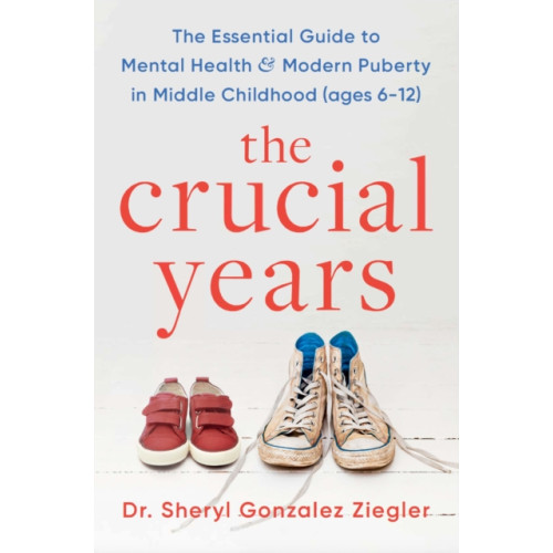 Headline Publishing Group The Crucial Years (häftad, eng)