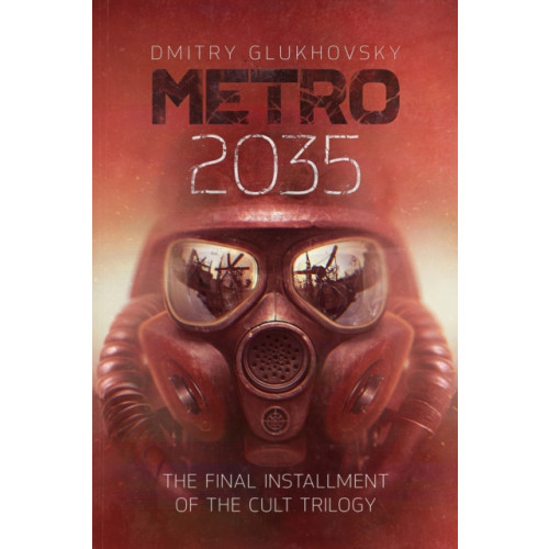 Orion Publishing Co Metro 2035 (inbunden, eng)