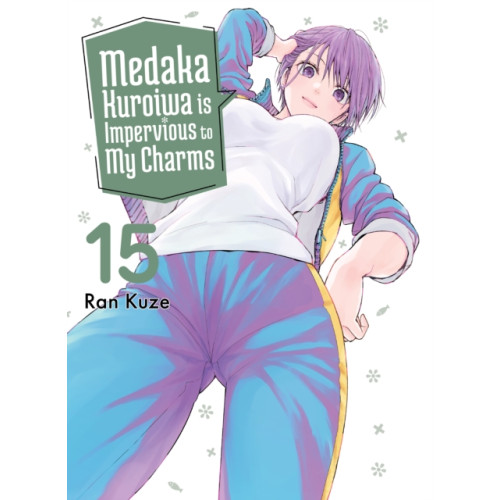 Vertical Inc. Medaka Kuroiwa Is Impervious to My Charms 15 (häftad, eng)
