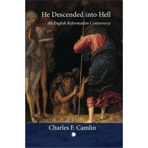 James Clarke & Co Ltd He Descended into Hell (häftad, eng)