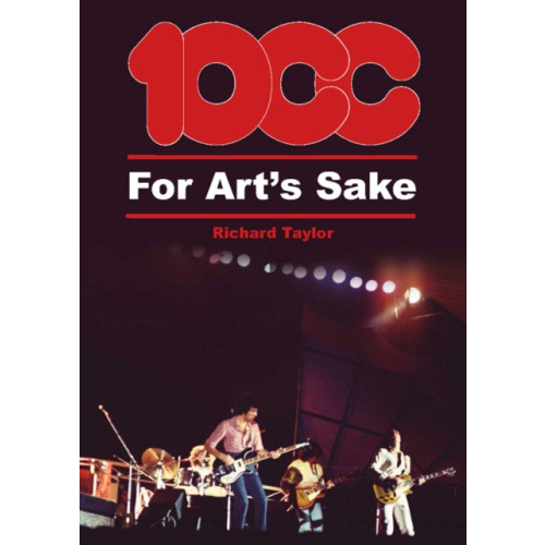 Wymer Publishing 10cc For Art's Sake (häftad, eng)