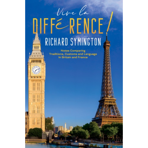 Austin Macauley Publishers Vive la Difference! (häftad, eng)