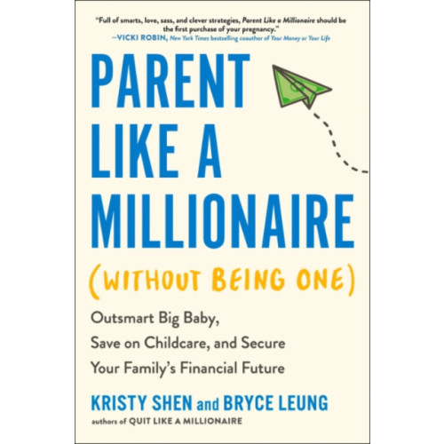Penguin Putnam Inc Parent Like a Millionaire (without Being One) (häftad, eng)