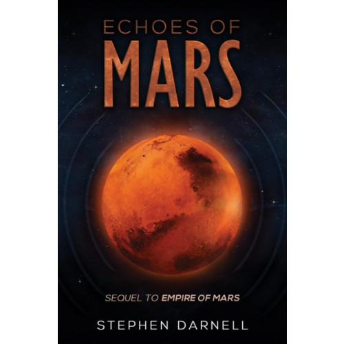 Austin Macauley Publishers Echoes of Mars (häftad, eng)