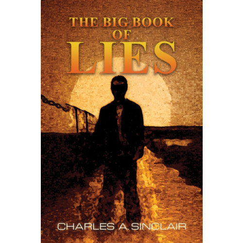 Austin Macauley Publishers The Big Book of Lies (häftad, eng)