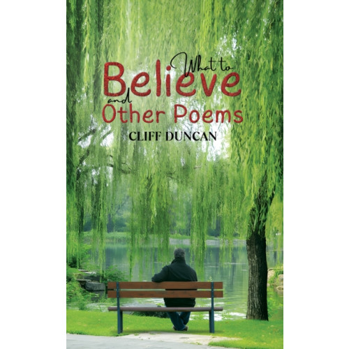 Austin Macauley Publishers What to Believe and Other Poems (häftad, eng)