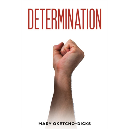 Austin Macauley Publishers Determination (häftad, eng)