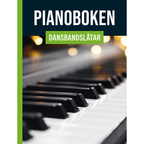 Pianoboken : dansbandslåtar (inbunden)