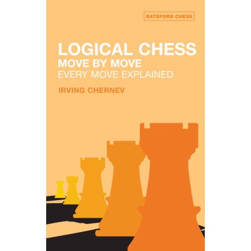 Irving Chernev Logical chess : move by move - every move explained (häftad, eng)