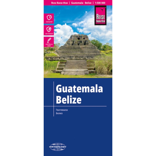 Reise Know-How Verlag Peter Rump GmbH Guatemala, Belize (1:500.000)