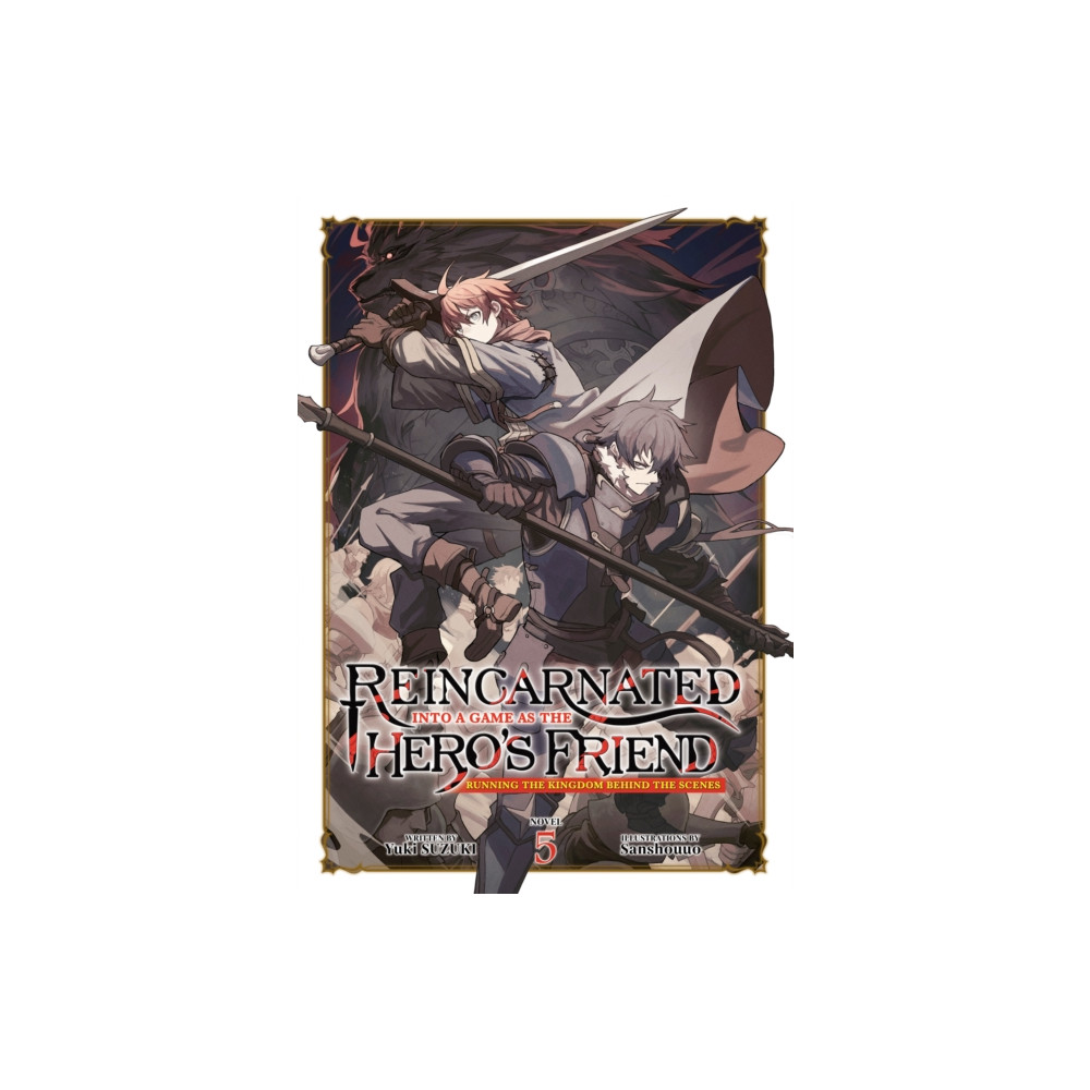 Produktbild för Reincarnated Into a Game as the Hero's Friend: Running the Kingdom Behind the Scenes (Light Novel) Vol. 5 (häftad, eng)