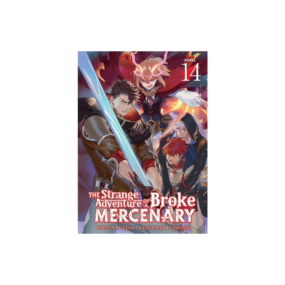 Produktbild för The Strange Adventure of a Broke Mercenary (Light Novel) Vol. 14 (häftad, eng)