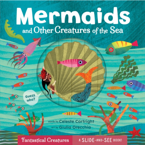 Barefoot Books Ltd Mermaids and Other Creatures of the Sea (bok, board book, eng)