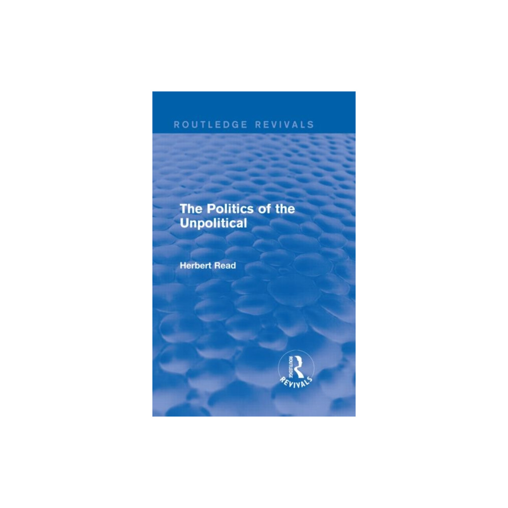 Produktbild för The Politics of the Unpolitical (inbunden, eng)