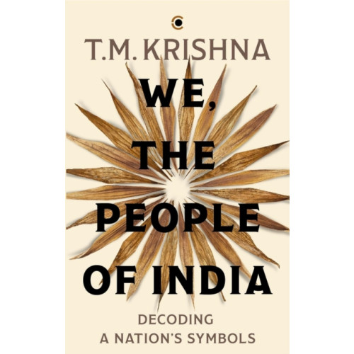 Westland Publications Limited We, the People of India (inbunden, eng)