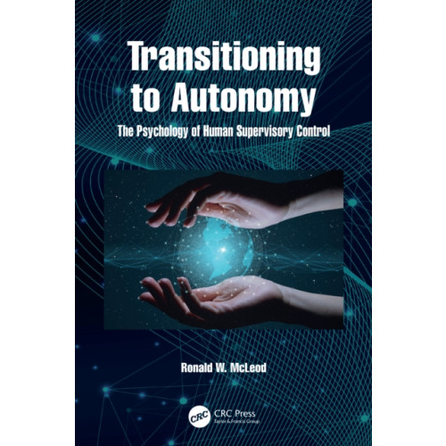 Taylor & francis ltd Transitioning to Autonomy (häftad, eng)
