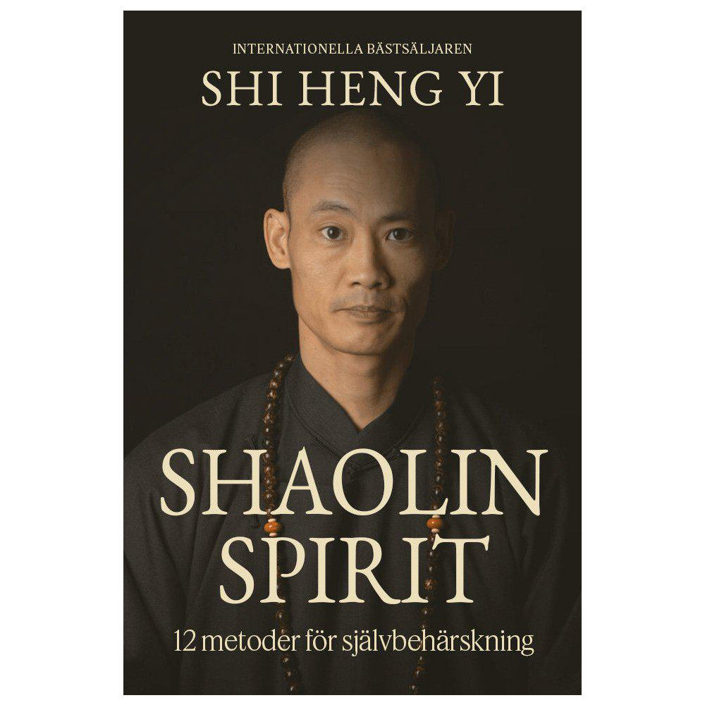 Produktbild för Shaolin spirit : 12 metoder för självbehärskning (inbunden)