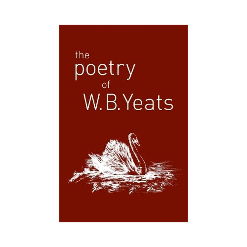 W. B. Yeats Poetry of w. b. yeats (häftad, eng)