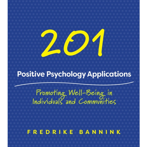 WW Norton & Co 201 Positive Psychology Applications (häftad, eng)