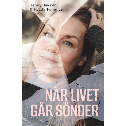 Jenny Hamrén När livet går sönder (bok, kartonnage)