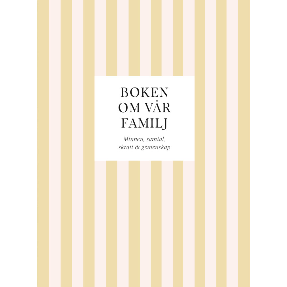 Produktbild för Boken om vår familj : minnen, samtal, skratt & gemenskap (inbunden)