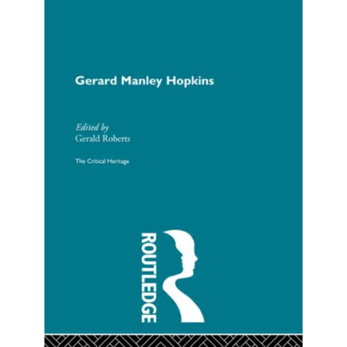 Taylor & francis ltd Gerard Manley Hopkins (inbunden, eng)