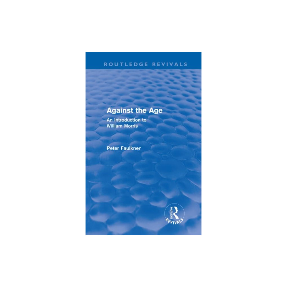 Produktbild för Against The Age (Routledge Revivals) (inbunden, eng)