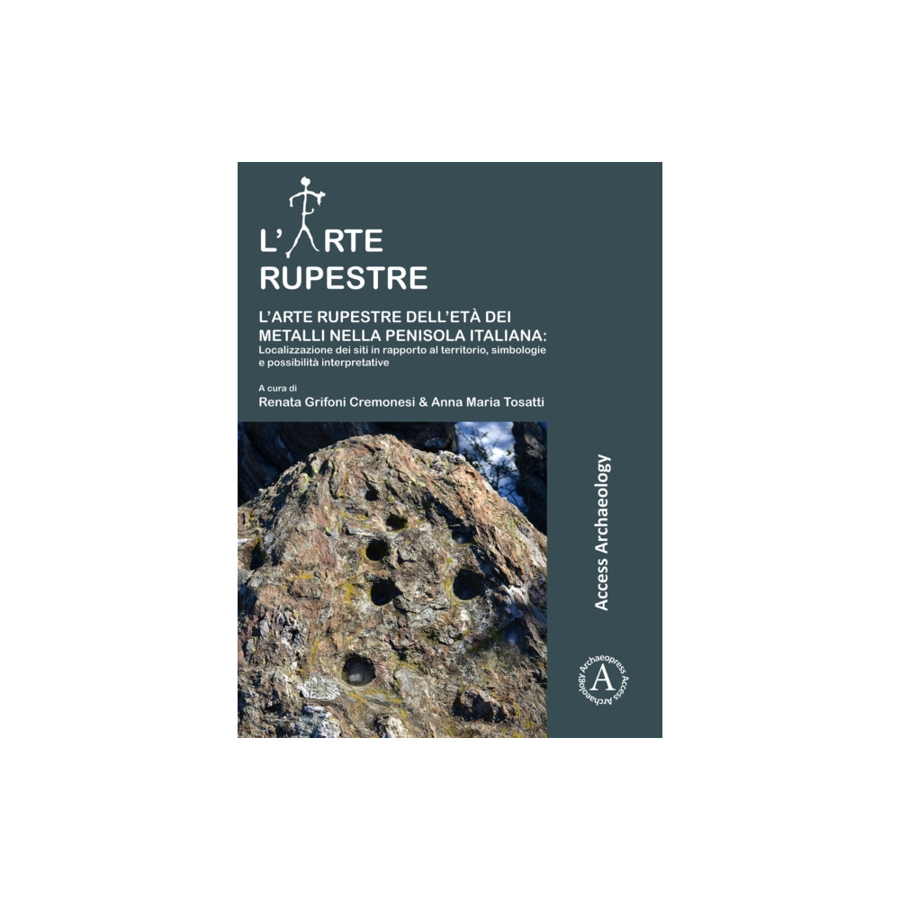 Produktbild för L’arte rupestre dell’eta dei metalli nella penisola italiana: localizzazione dei siti in rapporto al territorio, simbologie e possibilita interpretative (häftad, ita)