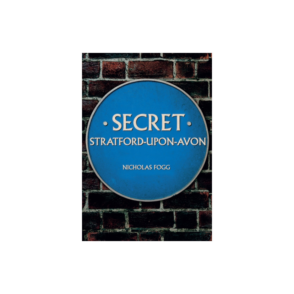 Produktbild för Secret Stratford-upon-Avon (häftad, eng)