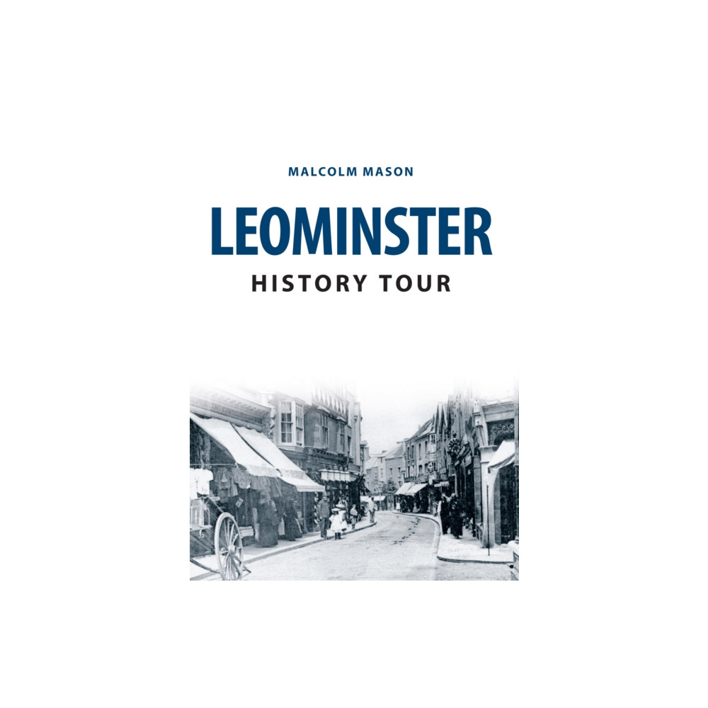 Produktbild för Leominster History Tour (häftad, eng)